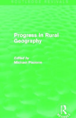 Cover image for Progress in Rural Geography (Routledge Revivals)