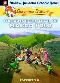 Cover image for Geronimo Stilton 4: Following the Trail of Marco Polo