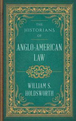 Cover image for The Historians of Anglo-American Law