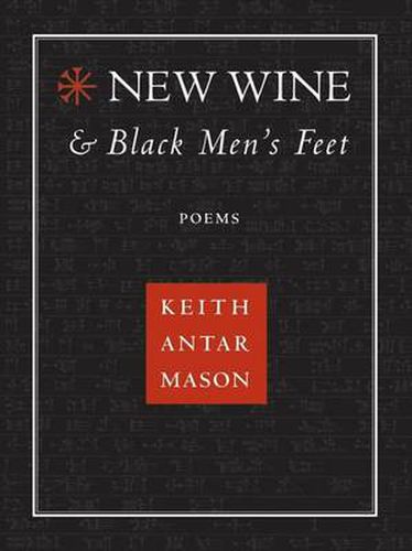 New Wine and Black Men's Feet