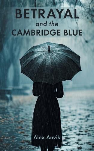 Cover image for Betrayal and the Cambridge Blue