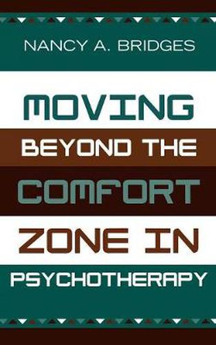 Cover image for Moving Beyond the Comfort Zone in Psychotherapy
