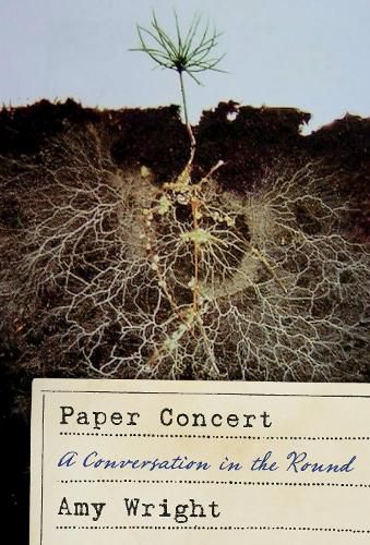 Cover image for Paper Concert: A Conversation in the Round