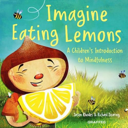 Cover image for Imagine Eating Lemons: A child's introduction to mindfulness