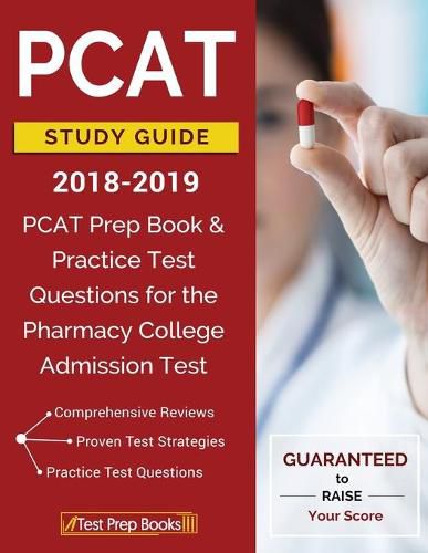 Cover image for PCAT Study Guide 2018-2019: PCAT Prep Book & Practice Test Questions for the Pharmacy College Admission Test