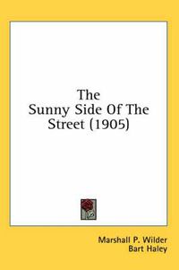 Cover image for The Sunny Side of the Street (1905)