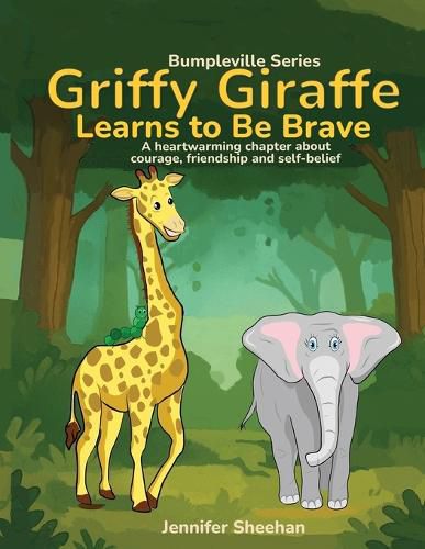 Cover image for Griffy Giraffe Learns to Be Brave