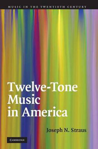 Cover image for Twelve-Tone Music in America