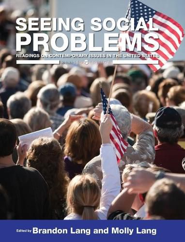 Cover image for Seeing Social Problems: Readings on Contemporary Issues in the United States