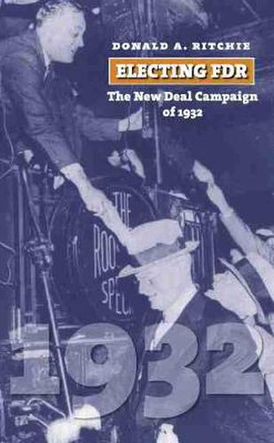 Cover image for Electing FDR: The New Deal Campaign of 1932