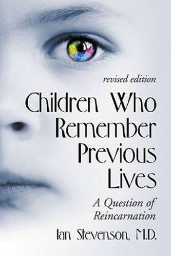 Cover image for Children Who Remember Previous Lives: A Question of Reincarnation, rev. ed.