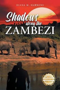 Cover image for Shadows Along the Zambezi