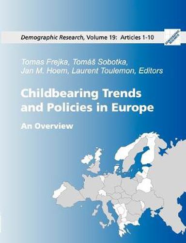 Cover image for Childbearing Trends and Policies in Europe, Book I: Demographic Research: Volume 19, Articles 1-10