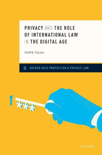 Cover image for Privacy and the Role of International Law in the Digital Age