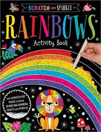 Cover image for Scratch and Sparkle Rainbows