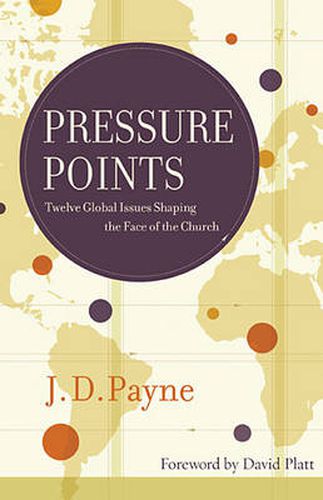 Cover image for Pressure Points: Twelve Global Issues Shaping the Face of the Church