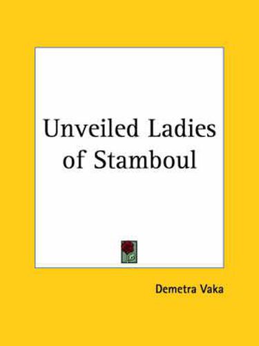 Cover image for Unveiled Ladies of Stamboul (1923)
