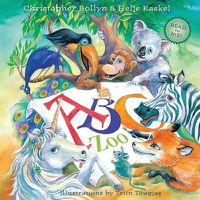 Cover image for ABC Zoo: A Celebration of Art, Decorated Letters, and Clever Rhymes