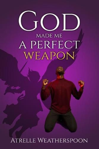 Cover image for God Made Me A Perfect Weapon