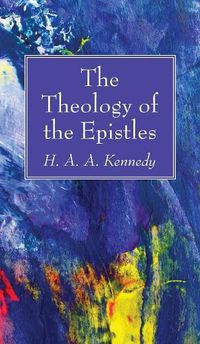 Cover image for The Theology of the Epistles