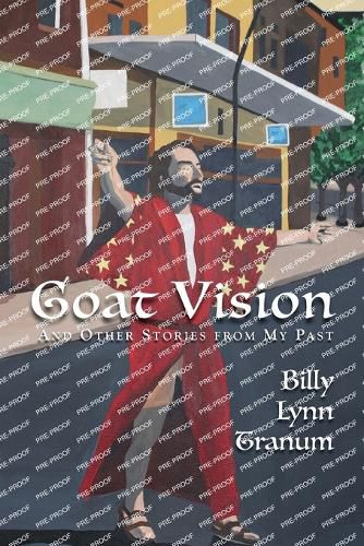 Cover image for Goat Vision and Other Stories from My Past