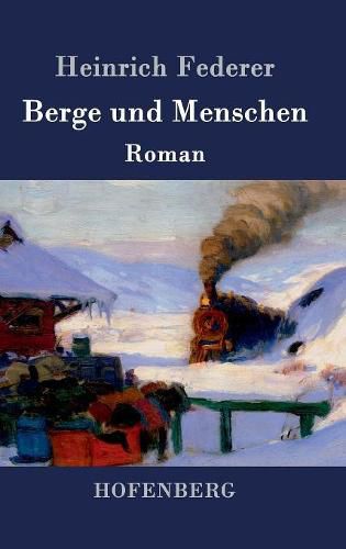 Cover image for Berge und Menschen: Roman