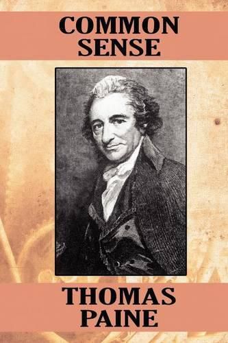 Cover image for Common Sense: An Argument for Independence (Wildside Classics)