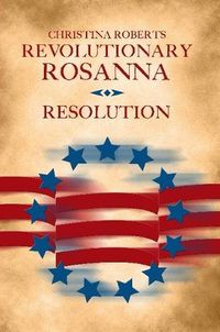 Cover image for Revolutionary Rosanna