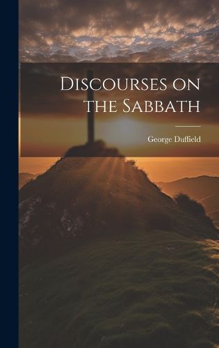 Cover image for Discourses on the Sabbath