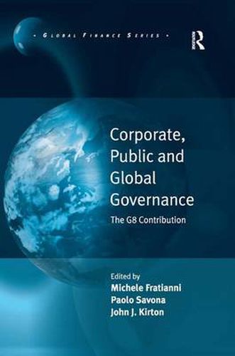 Cover image for Corporate, Public and Global Governance: The G8 Contribution