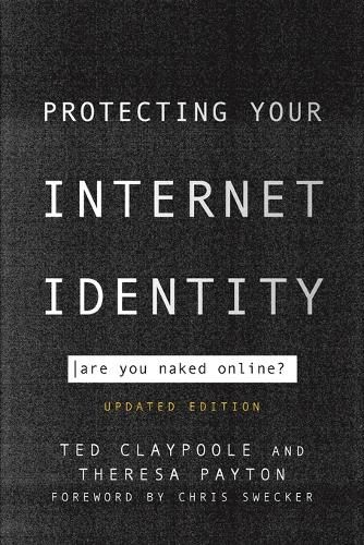 Cover image for Protecting Your Internet Identity: Are You Naked Online?