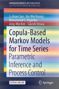 Cover image for Copula-Based Markov Models for Time Series: Parametric Inference and Process Control