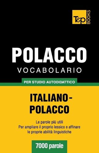 Cover image for Vocabolario Italiano-Polacco per studio autodidattico - 7000 parole