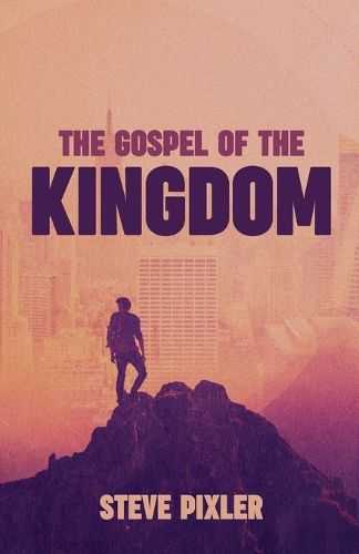 Cover image for The Gospel of the Kingdom