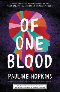 Cover image for Of One Blood: or, The Hidden Self