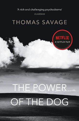 The Power of the Dog: NOW AN OSCAR AND BAFTA WINNING FILM STARRING BENEDICT CUMBERBATCH