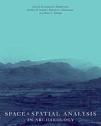 Cover image for Space and Spatial Analysis in Archaeology