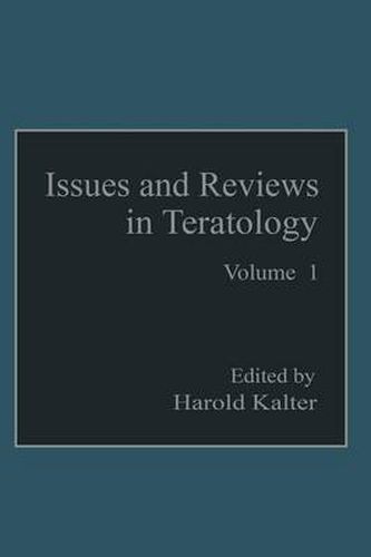 Cover image for Issues and Reviews in Teratology: Volume 1