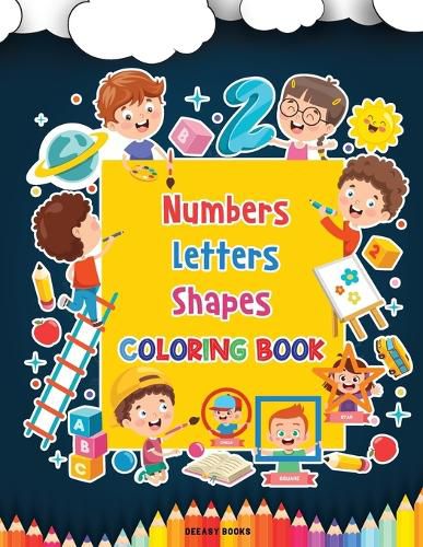 Cover image for Numbers, Letters, Shapes Coloring Book