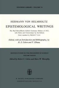 Cover image for Epistemological Writings: The Paul Hertz/Moritz Schlick centenary edition of 1921, with notes and commentary by the editors