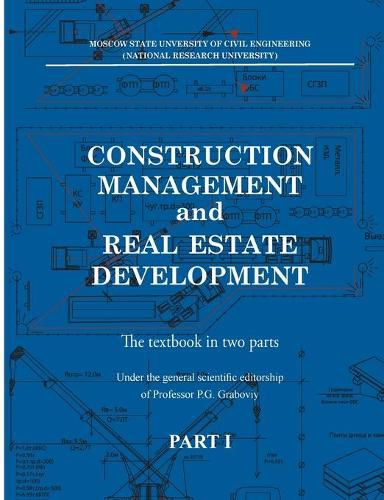 Cover image for Construction management and real estate development. Part I: Construction man-agement