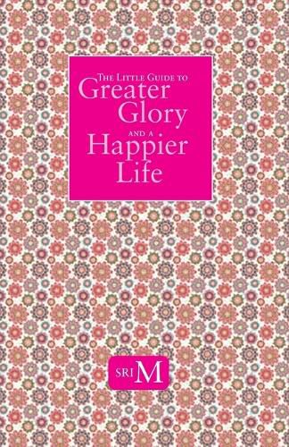 Cover image for The Little Guide to Greater Glory and A Happier Life