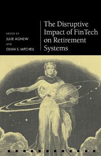 Cover image for The Disruptive Impact of FinTech on Retirement Systems