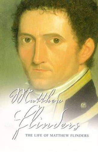 Cover image for The Life of Matthew Flinders