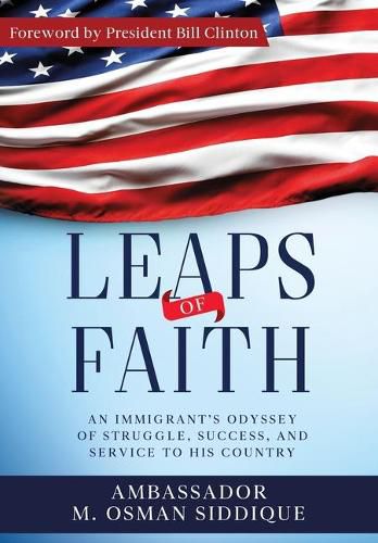 Cover image for Leaps of Faith: An Immigrant's Odyssey of Struggle, Success, and Service to his Country