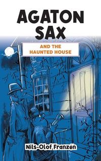 Cover image for Agaton Sax and the Haunted House