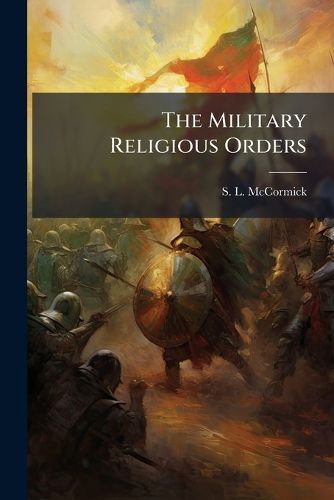 Cover image for The Military Religious Orders