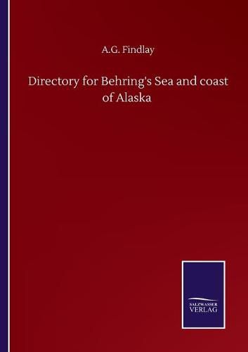 Cover image for Directory for Behring's Sea and coast of Alaska