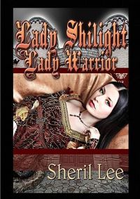 Cover image for Lady Shilight - Lady Warrior