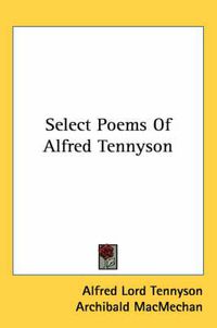 Cover image for Select Poems of Alfred Tennyson